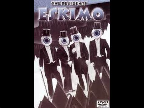 The Residents Eskimo Full Hd Dvd Rip Youtube