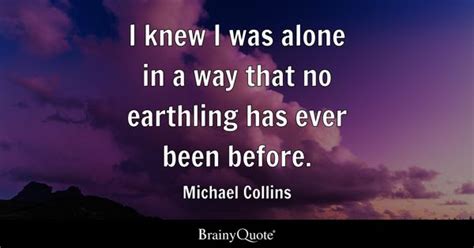 Michael Collins Quotes - BrainyQuote