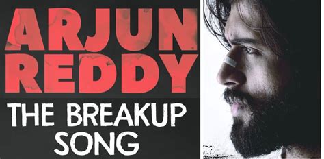 Arjun Reddy Telugu Movie Breakup Song with English Telugu lyrics