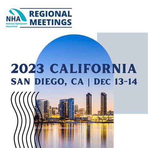 2023 NHA California Regional Meeting National Hydropower Association