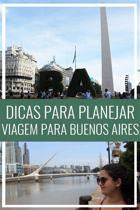 Viagem Para Buenos Aires As Dicas Mais Importantes Para Se Planejar