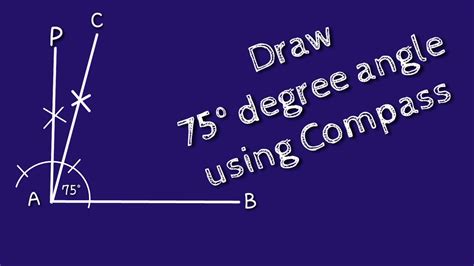 How To Draw 75 Degree Angle With Compass Shsirclasses Youtube