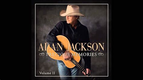 Alan Jackson Amazing Grace Youtube