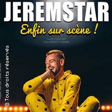 Annul Spectacle Jeremstar Enfin Sur Scene Le Grand Quevilly