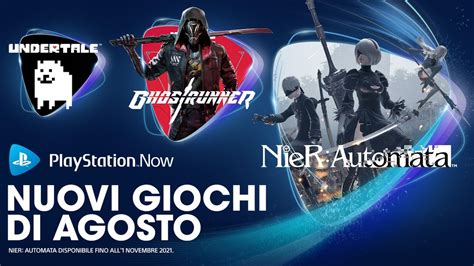 Playstation Now Disponibili Da Oggi I Giochi Di Agosto Uagna