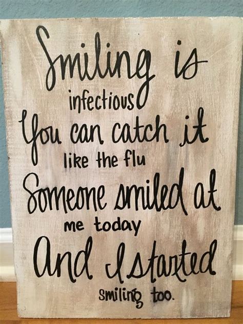 Smiling Is Infectious You Can Catch It Like That By Simplybrynnly