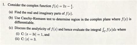 Solved Consider The Complex Function F Z Zzi A Find Chegg