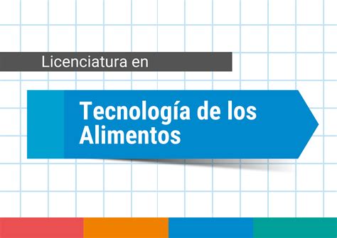 Lic en Tecnología de los Alimentos Aula Abierta Escuelas