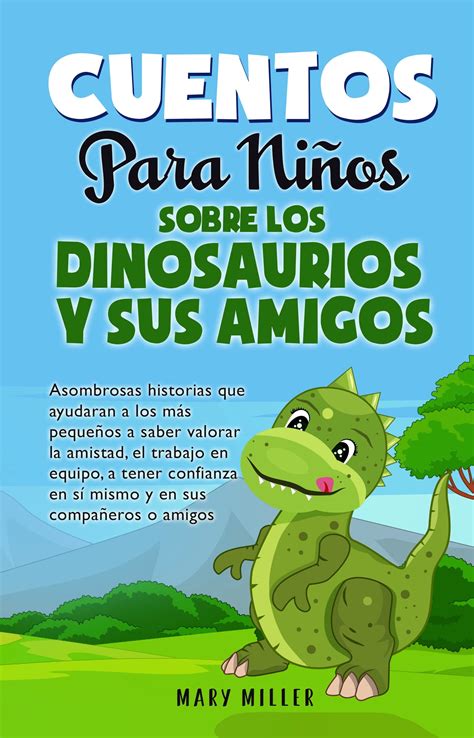 Cuentos Cortos De Dinosaurios Cuentos Dinosaurios Para Y Ni As The