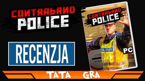 Contraband Police Endless Mode Że Ile To Kosztuje Youtube