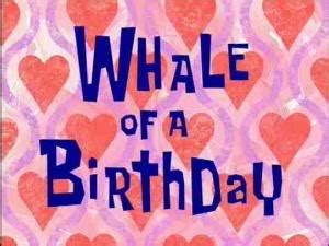 Whale of a Birthday (Episode) – From SpongePedia, the biggest SpongeBob ...