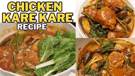 Chicken Kare Kare Recipe Mas Masarap Sa Beef Youtube