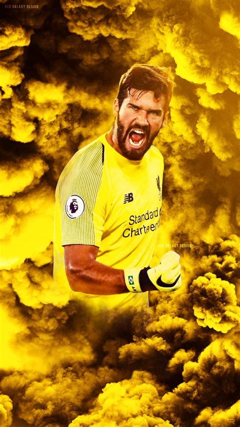 Alisson Becker Wallpaper 2021 Liverpool And Brazil S Allison Becker