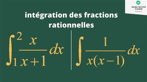 Int Gration Des Fractions Rationnelles Comment Calculer Une Int Grale