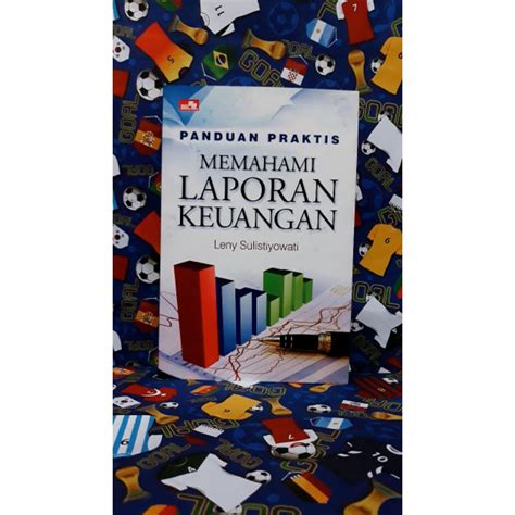 Jual Buku Asli Panduan Praktis Memahami Laporan Keuangan Shopee Indonesia