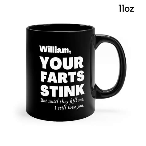 Funny Fart Mug Fart Mug Your Farts Stink Mug Custom Etsy