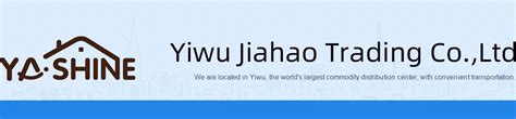 Company Overview Yiwu Jiahao Trading Co Ltd