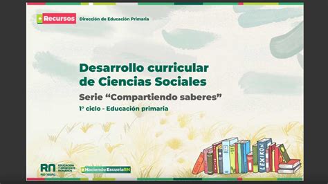 Portal Educativo Haciendo Escuela Rn Desarrollo Curricular Ciencias