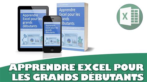 Apprendre Excel Pour Les Grands DÉbutants Youtube