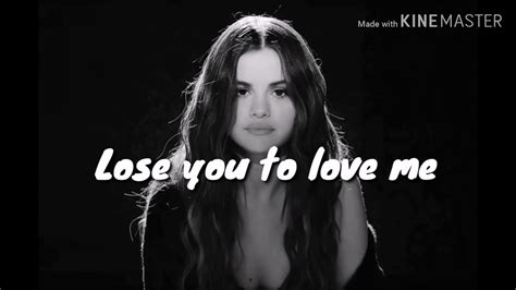 Lose You To Love Me Selena Gomez Lyrics Youtube