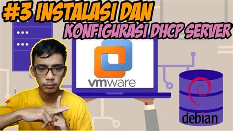 3 Instalasi Dan Konfigurasi DHCP Server Di Debian 10 VMware YouTube