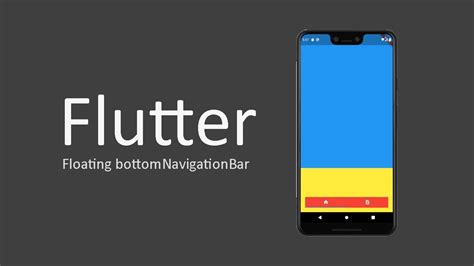 FLUTTER FLOATING BOTTOM NAVIGATION BAR YouTube