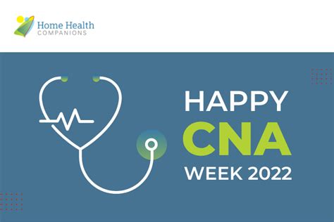 Happy Cna Week Why Its A Great Time To Be A Home Health Cna Home