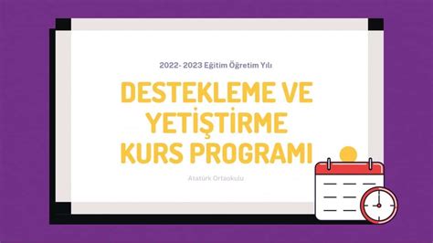 Destekleme ve Yetiştirme Kurs Programı - Atatürk Ortaokulu
