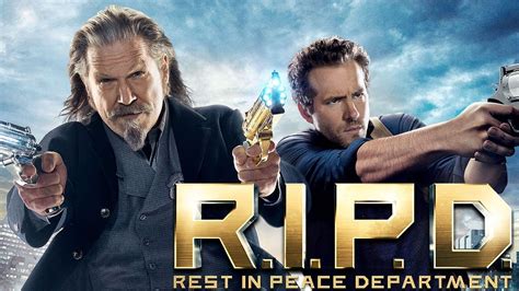 R I P D 2013 Film Ryan Reynolds Jeff Bridges Rest In Peace