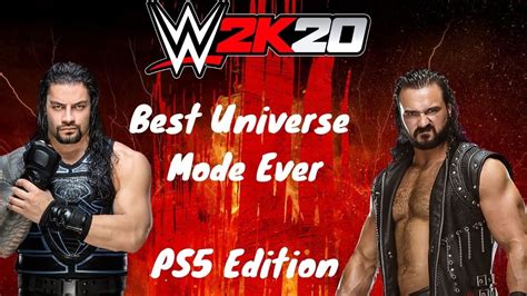 WWE 2K20 How To Create The Best Universe Mode Ever PS5 Edition