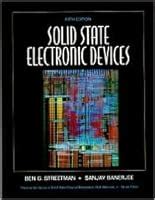 Solid State Electronic Devices By Ben G Streetman