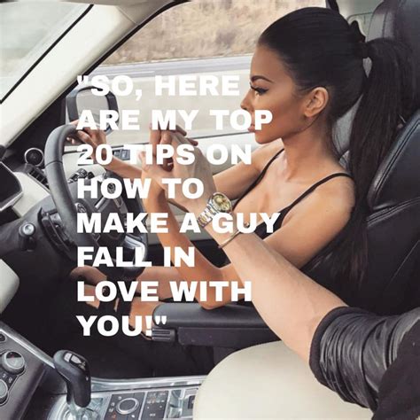 20 Tips To Make A Guy Fall Absolutely In Love With You Facts