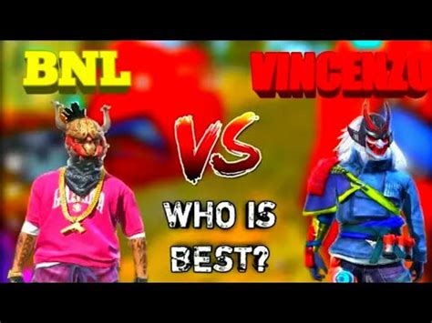 Bnl Vs Vincenzo Who Is Best Free Fire Pc Player Youtube