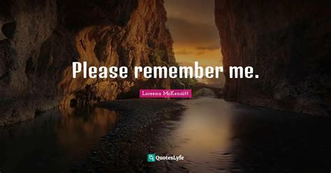 remember  quote  loreena mckennitt quoteslyfe