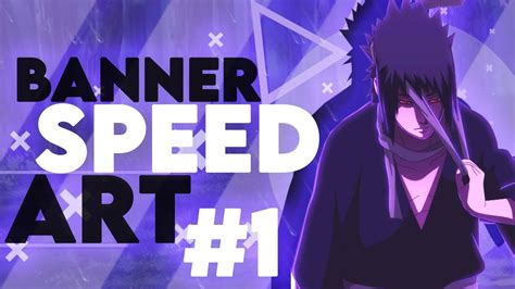 Speed Art 1 [ Banner Sasuke Uchiha ] I Photoshop Youtube