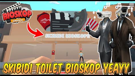 Akhirnya Aku Membangun Bisnis Bioskop Skibidi Toilet Bioskop Simulator