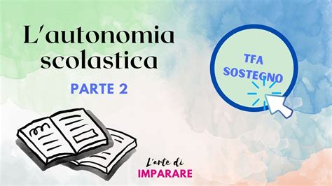 L Autonomia Scolastica Parte 2 TFA Sostegno E Concorso Docenti