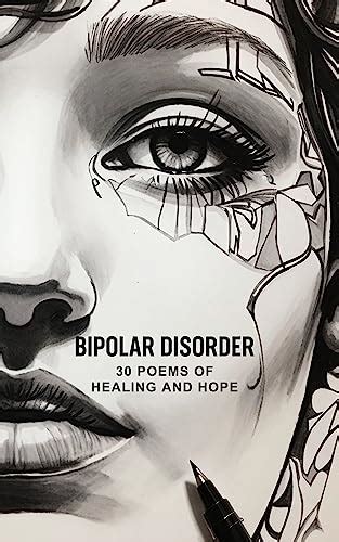 Bipolar Disorder 30 Poems Of Healing And Hope Ebook Joyce William