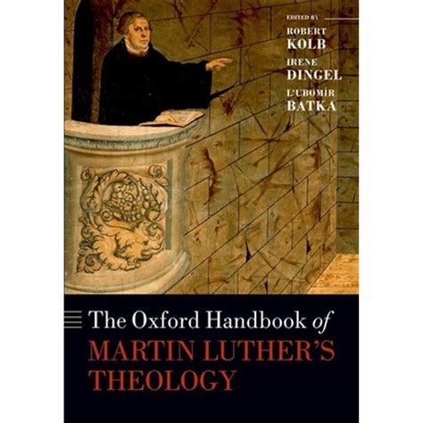 Pre Owned The Oxford Handbook Of Martin Luther S Theology Paperback