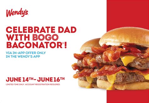 Wendy S Offers Buy One Get One Free Baconator Sandwich For Father S Day