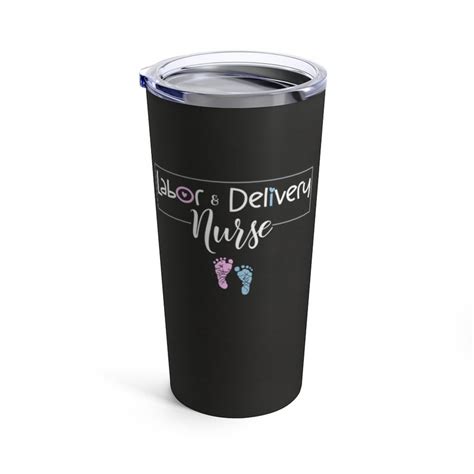 Personalized Labor And Delivery Nurse Tumbler Baby Nurse Etsy