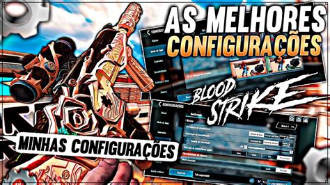 MELHORES CONFIGURAÇÕES PARA JOGAR BLOOD STRIKE NO PC YouTube