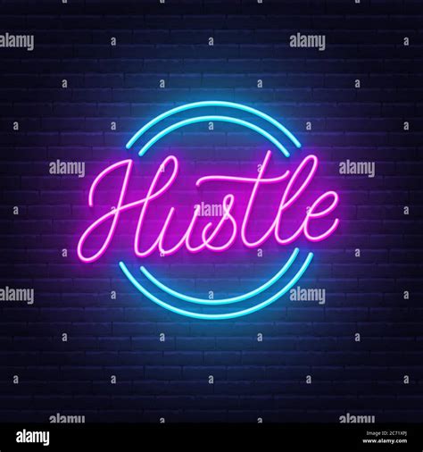 Hustle Neon Quote On Brick Wall Background Stock Vector Image Art Alamy