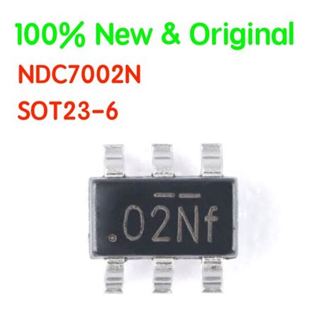 10PCS LOT NDC7002N SOT23 6 50V 510mA Dual N Channel MOSFET Chip 100 New