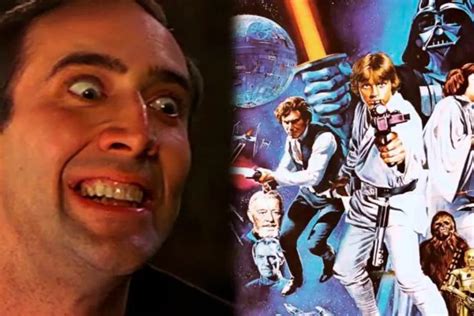 Nicolas Cage Explica Por Qu Nunca Trabajar A En Star Wars