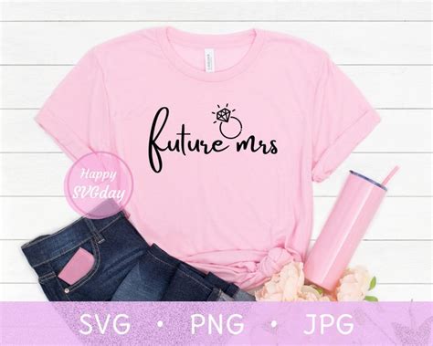 Future Mrs Svg Png  Engaged Svg Just Married Svg Future Etsy