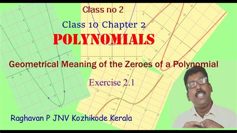 Geometrical Meaning Of The Zeroes Class 10 Class No 2 POLYNOMIALS