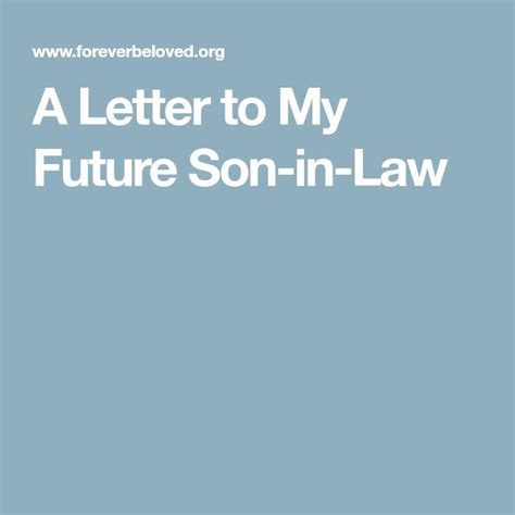 A Letter To My Future Son In Law Son In Law Letter To Son Letters