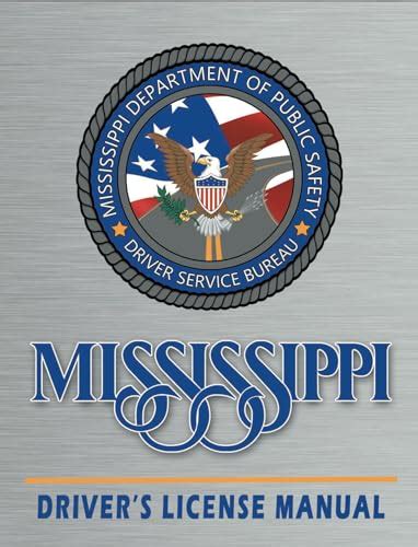 Mississippi Drivers License Manual Official And Updated 2023