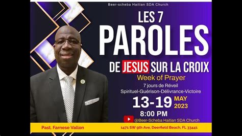 Beer Scheba Haitian Sda Church Week Of Prayer Les Paroles De J Sus